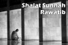 Sholat Sunnah Sebelum Ashar Termasuk Sunnah Rawatib Muakkad