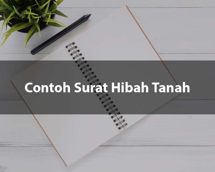 Contoh Surat Keterangan Hibah Tanah Untuk Jalan