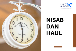 Jelaskan Pengertian Nisab Dan Haul Dalam Zakat