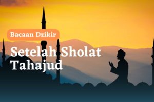 Doa Dzikir Setelah Sholat Sesuai Sunnah