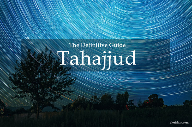 Cara Sholat Dhuha Aku Islam. Tahajjud Prayer & Tahajjud Dua (The Definitive Guide) • AKU ISLAM