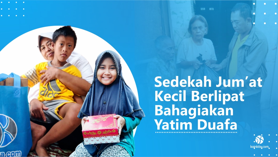 Sedekah Anak Yatim Di Hari Jumat. Sedekah Jumat Bahagiakan Yatim Dhuafa