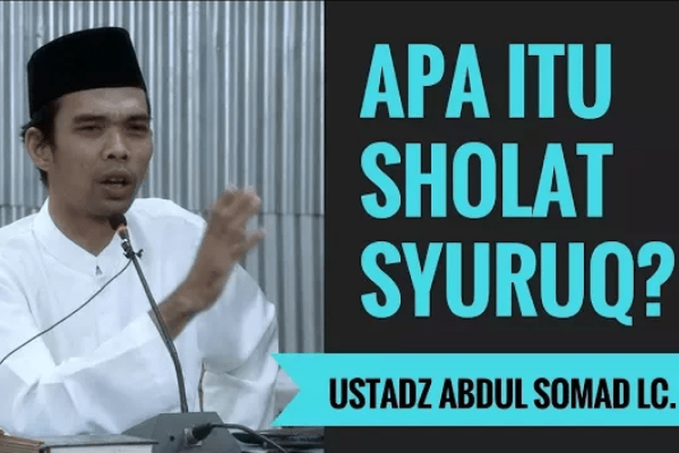 Tata Cara Shalat Sunnah Isyraq. Ustadz Abdul Somad Jelaskan Niat, Syarat, Pahala, dan Tata Cara