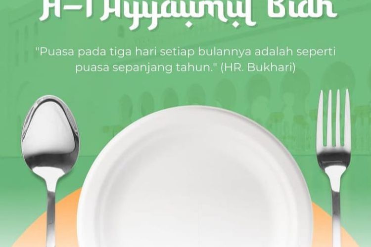 Niat Puasa Ayyamul Bidh Rabiul Awal 2021. Yu Puasa Ayyamul Bidh hari Ini, Berikut Niat dan Keutamaannya