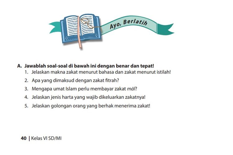 Soal Essay Dan Jawaban Tentang Zakat. Kunci Jawaban Pendidikan Agama Islam Kelas 6 SD Halaman 40