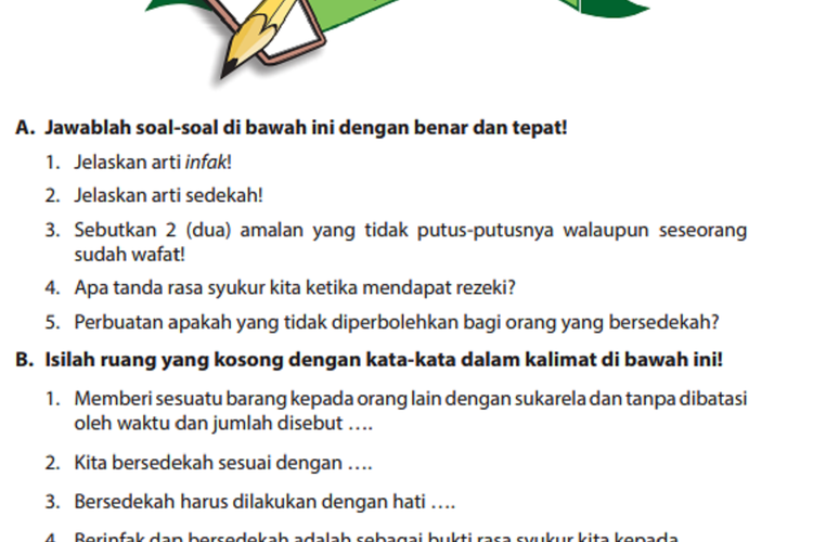 Materi Pai Kelas 6 Infak Dan Sedekah. Kunci Jawaban PAI Kelas 6 SD MI Halaman 99, Jelaskan Arti Infak