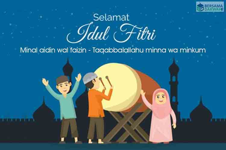 Ucapan Hari Raya Idul Fitri Yang Syar I. 25+ Ucapan Idul Fitri 2021 dari yang Sunnah hingga Kekinian