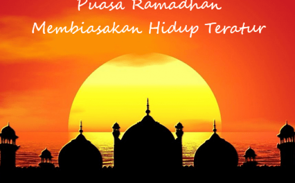 Ibadah Puasa Dimulai Sejak Terbitnya Fajar Sampai. Puasa Ramadan Membiasakan Hidup Teratur