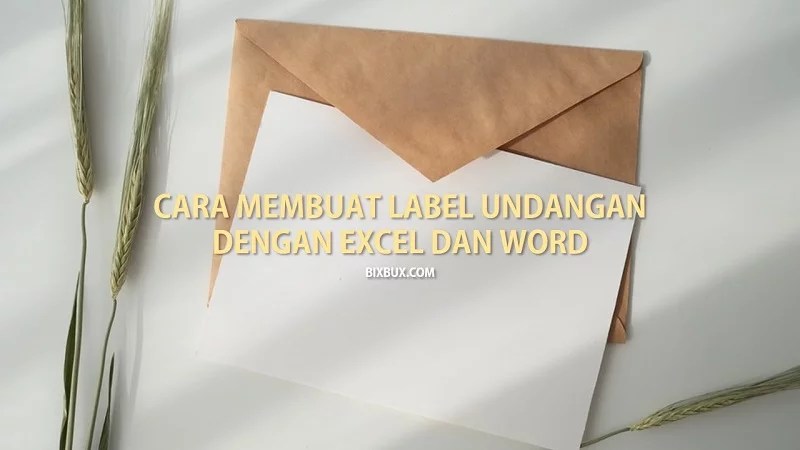 Cara Membuat Label Nama Aqiqah. √ Cara Simpel untuk Membuat Label Undangan dengan Excel