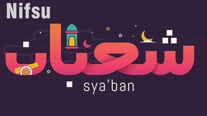 Puasa Nisfu Syaban Tidak Sahur. Niat Puasa Nisfu Syaban 2021 Dibaca Saat Sahur Besok, Boleh