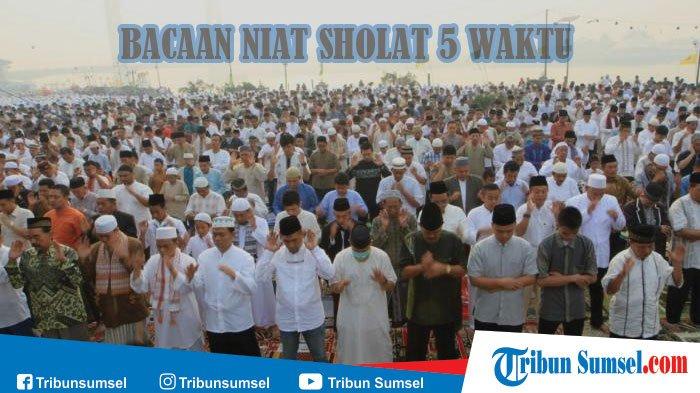 Niat Sholat Subuh Zuhur Asar Magrib Isya. Niat Sholat 5 Waktu (Isya, Subuh, Zuhur, Ashar, Maghrib) Lengkap