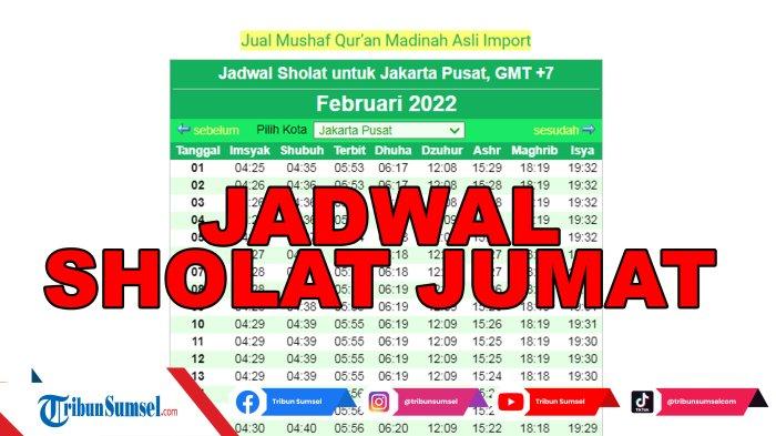 Sholat Jumat Hari Ini Sampai Jam Berapa. Sholat Jumat Jam Berapa Hari Ini? ini Bacaan Niat Shalat Jumat