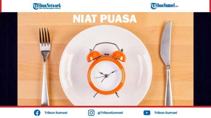 Niat Qadha Puasa Ramadhan Dan Puasa Rajab. Niat Puasa Qadha Ganti Puasa Ramadhan di Bulan Rajab 1442 H