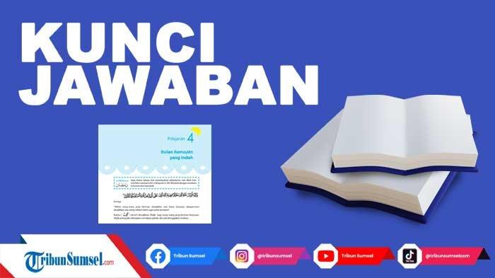 Sebutkan Arti Puasa Dalam Ajaran Islam. Sebutkan Arti Puasa Menurut Bahasa Arab, Kunci Jawaban PAI