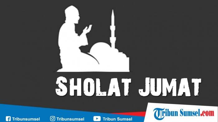 Doa Setelah Sholat Jumat Latin. Bacaan Doa dan Dzikir Setelah Sholat Jumat Lengkap dengan