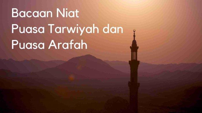 Niat Puasa Tarwiyah Nahdlatul Ulama. Jadwal Puasa Zulhijah 1442 H Termasuk Puasa Tarwiyah dan