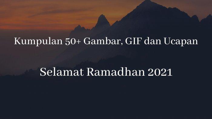 Gif Ucapan Selamat Menunaikan Ibadah Puasa. Kumpulan 50+ Gambar, GIF dan Ucapan Selamat Ramadhan 1442