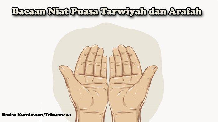 Puasa Tarwiyah 2020 Jatuh Pada Tanggal Berapa. Niat Puasa Tarwiyah dan Arafah 29-30 Juli 2020, Lengkap Beserta