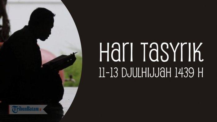 Hukum Puasa Di Hari Tasyrik. Hari Tasyrik: Ini Alasan Tidak Diperbolehkan Puasa dan Amalan