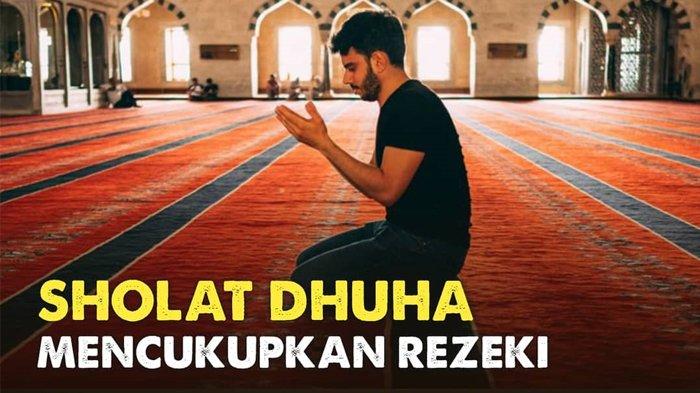 Sholat Dhuha Lengkap Dengan Bacaannya. BACAAN Niat Sholat Dhuha dan Tata Cara Sholat Dhuha, Lengkap