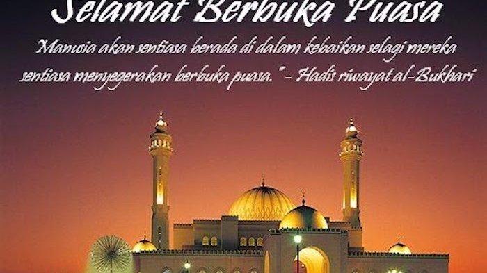 Ucapan Salam Maghrib Dan Selamat Berbuka Puasa. Kumpulan Ucapan Selamat Berbuka Puasa dan Pantun, untuk