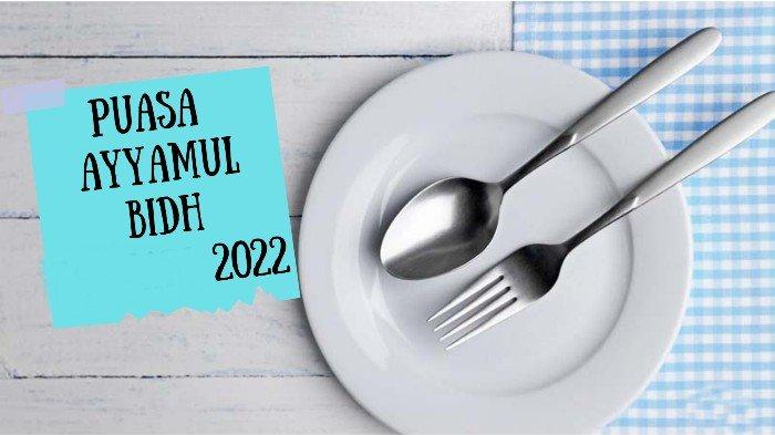 Puasa Senin Kamis Digabung Puasa Ayyamul Bidh. Niat Puasa Ayyamul Bidh Digabung dengan Puasa Senin Kamis