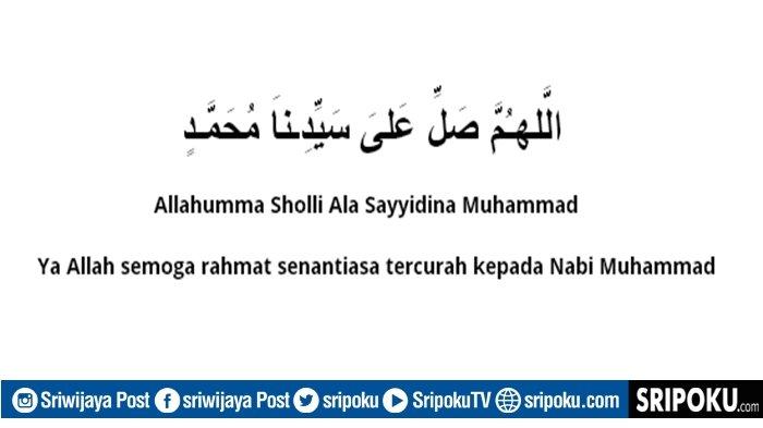 Manfaat Sholawat Nabi Muhammad Saw. Bacaan Sholawat Beserta Manfaat dan Keutamaannya