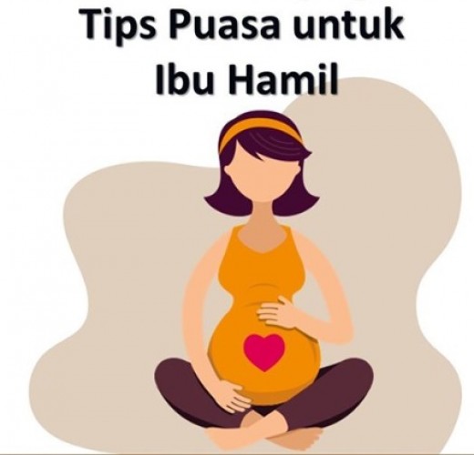 Tips Puasa Ramadhan Saat Hamil. Tips Puasa untuk Ibu Hamil