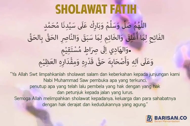 Bacaan Sholawat Al Fatih Latin. Bacaan Sholawat Fatih dan Keutamaannya: Lirik Arab, Latin dan