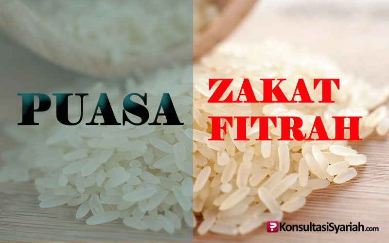 Hadits Tentang Puasa Dan Zakat. Puasa Tidak Sah, Sampai Zakat Fitrah Dibayarkan?