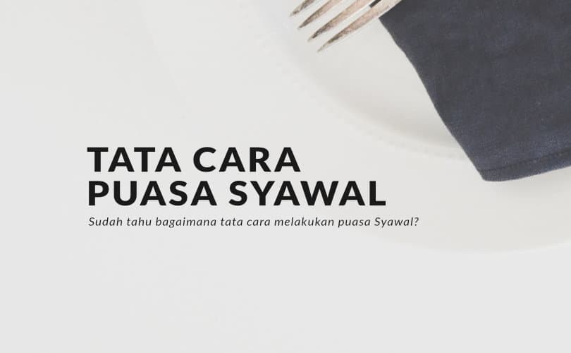 Puasa Syawal Tidak Genap 6 Hari. Tata Cara Puasa Syawal