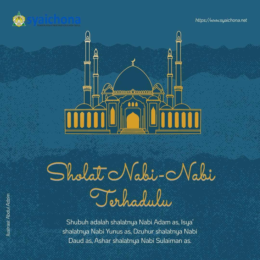 Cara Shalat Para Nabi Terdahulu. MENGENAL SYARIAT SHOLAT NABI-NABI TERDAHULU