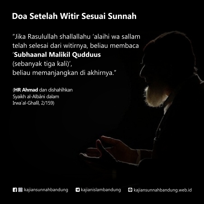 Tata Cara Shalat Witir Almanhaj. Doa Setelah Witir Sesuai Sunnah