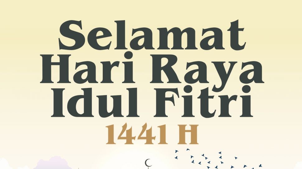 Contoh Ucapan Idul Fitri Yang Benar. 20 Teks Ucapan Selamat Idul Fitri 1441 H Terbaru, Termasuk