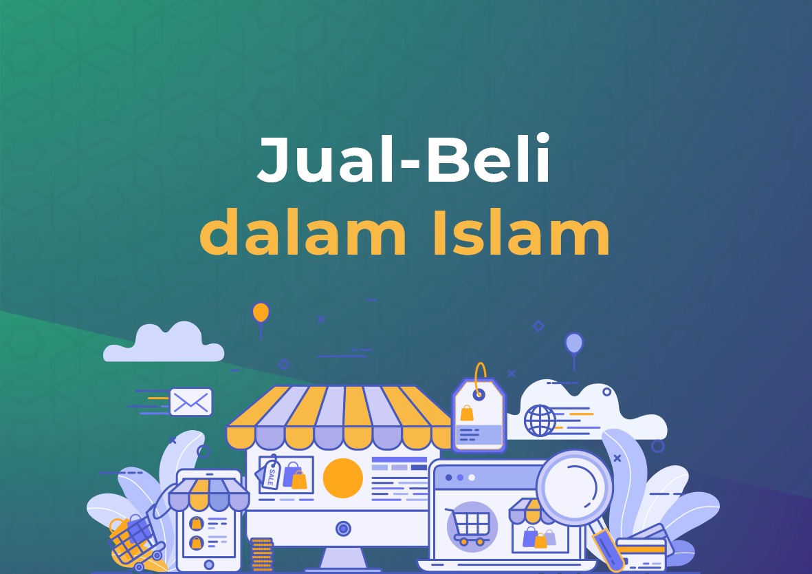 Hadits Jual Beli Dan Riba. Jual-Beli dalam Islam