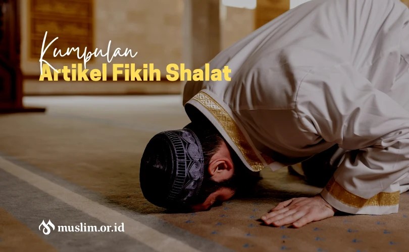 Tata Cara Shalat Nabi Pdf. Kumpulan Artikel Fikih Shalat Sesuai Sunnah Nabi