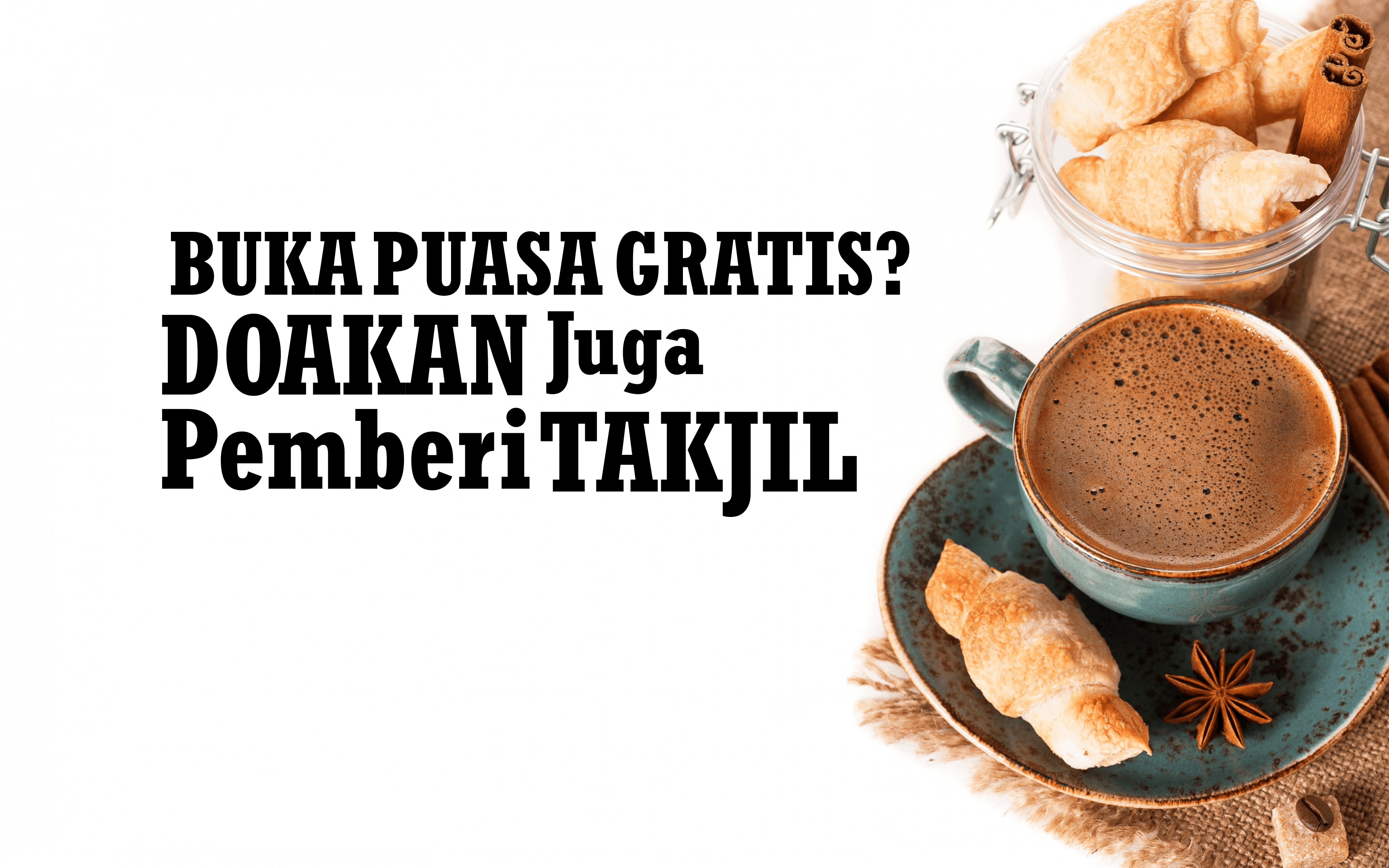 Makan Apa Untuk Buka Puasa. Mendoakan Orang yang Memberi Buka Puasa