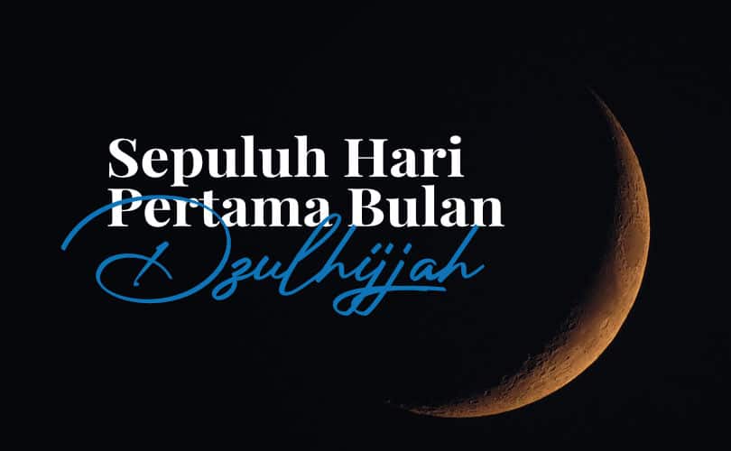 Puasa Di Awal Bulan Dzulhijjah. Keutamaan Bulan Dzulhijjah: Manfaatkanlah! Agar Kita Tidak