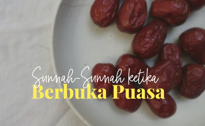 Waktu Berbuka Puasa Nabi Daud. Sunnah-Sunnah Ketika Berbuka Puasa