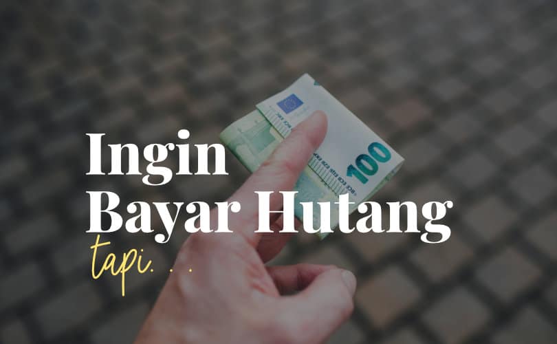 Niat Sedekah Untuk Bayar Hutang. Ingin Bayar Hutang Tapi Tidak Ketemu Orangnya