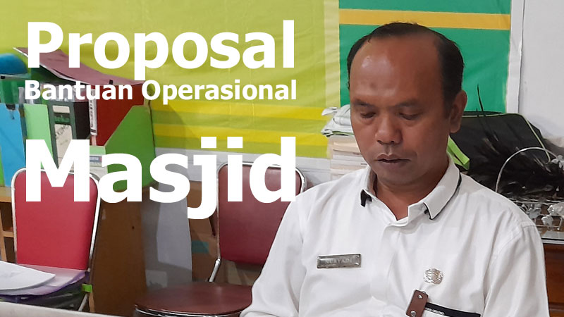 Contoh Proposal Pengajuan Dana Hibah Masjid. Proposal Bantuan Operasional Masjid Mushalla terdampak Covid-19