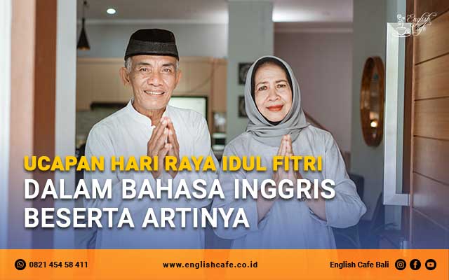 Hari Raya Aidilfitri Greetings In English. Ucapan Hari Raya Idul Fitri dalam Bahasa Inggris beserta Artinya