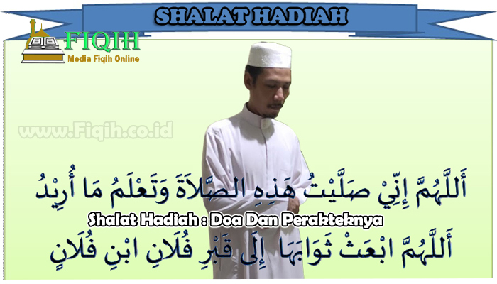 Bacaan Sholat Hadiah Dan Doa Nya. Shalat Hadiah : Niat, Doa Dan Tata Cara Perakteknya