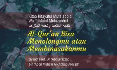 Ceramah Keutamaan Sholat Di Awal Waktu. Al-Qur'an Bisa Menolongmu Atau Membinasakanmu & Keutamaan