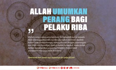 Ayat Tentang Riba Perang Dengan Allah. Allah Umumkan Perang bagi Pelaku Riba