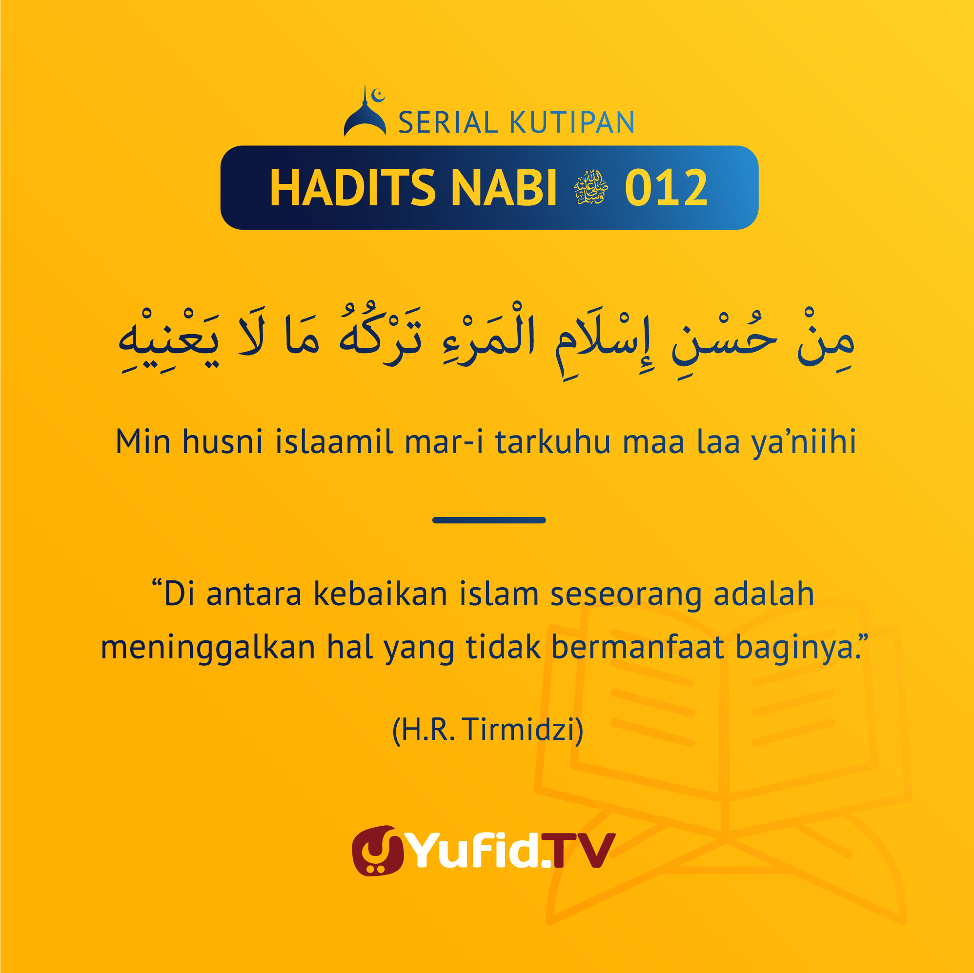 Hadees On Zakat In Arabic. Ensiklopedia Islam – Serial Kutipan Hadits Nabi: Meninggalkan Hal